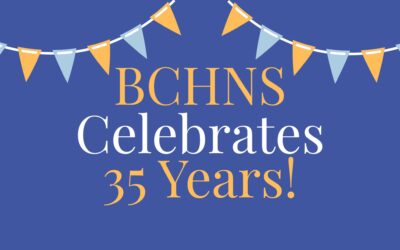 BCHNS Celebrates 35 Years!
